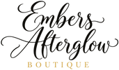Embers Afterglow Boutique  - Home